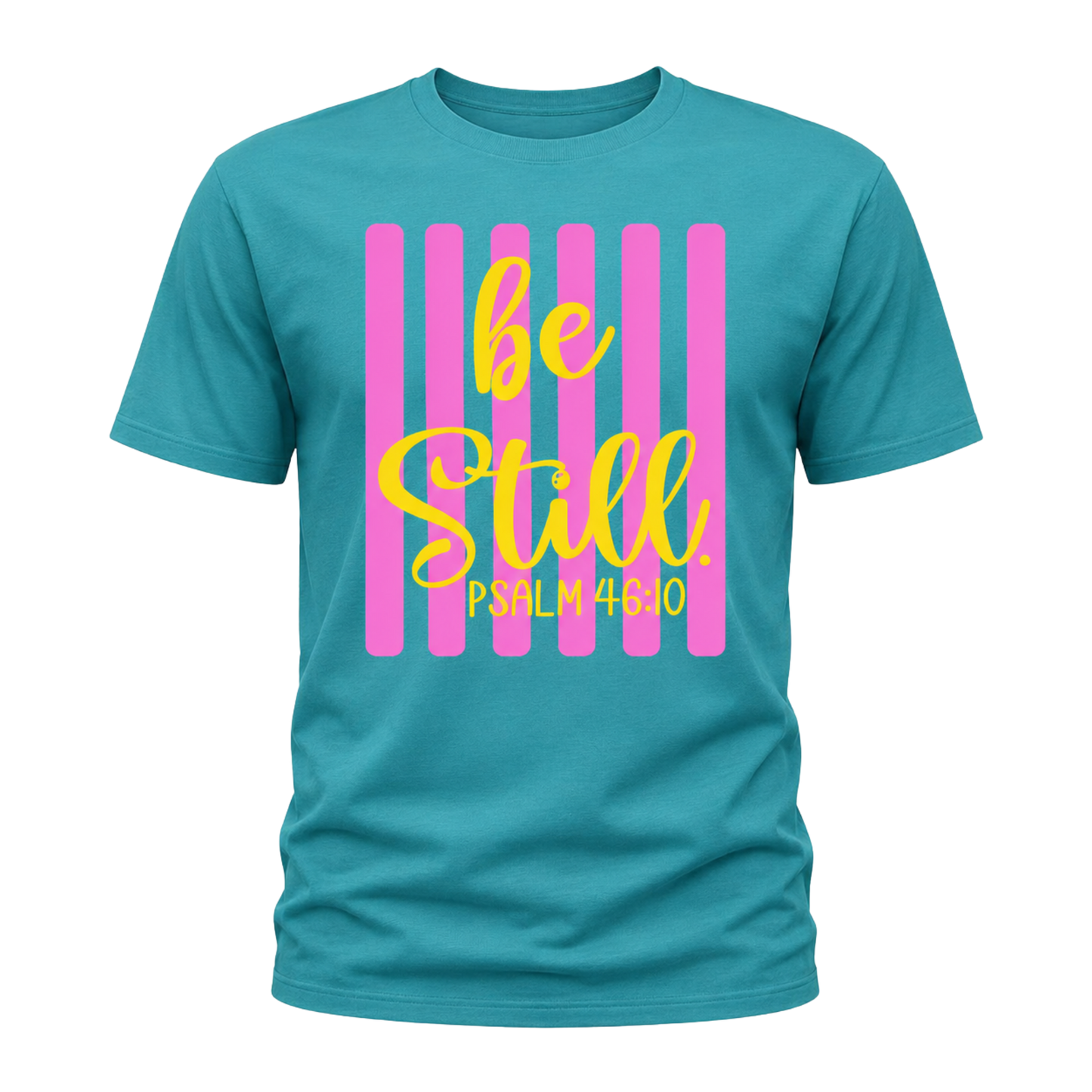 Be Still Psalm 46:10 Tee