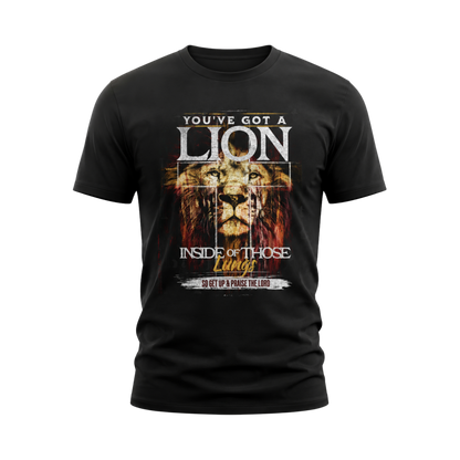 You've Got A Lion Inside Those Lungs Tee
