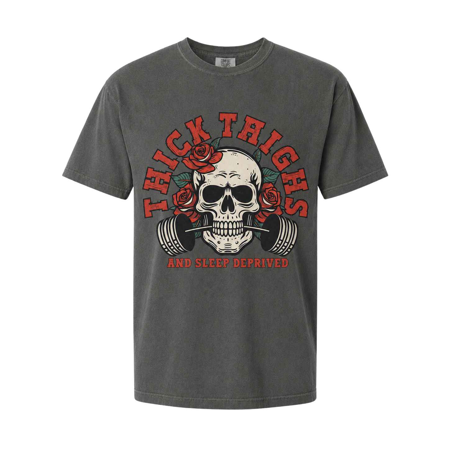 Thick Thighs & Sleep Deprived Tee