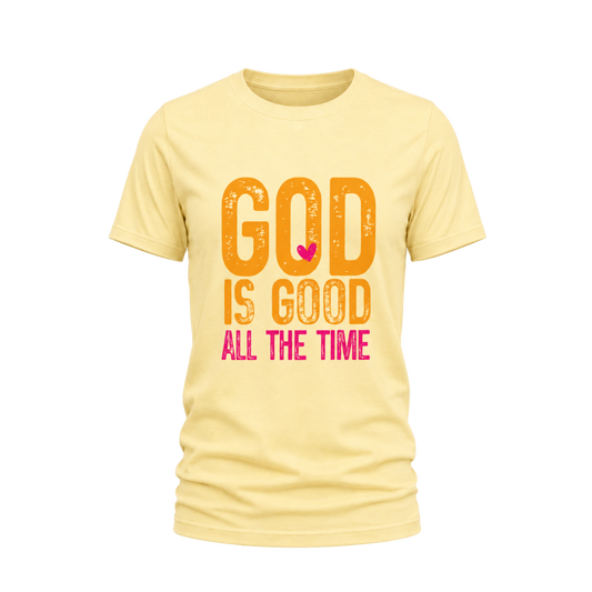 God Is Good All The Time Tee