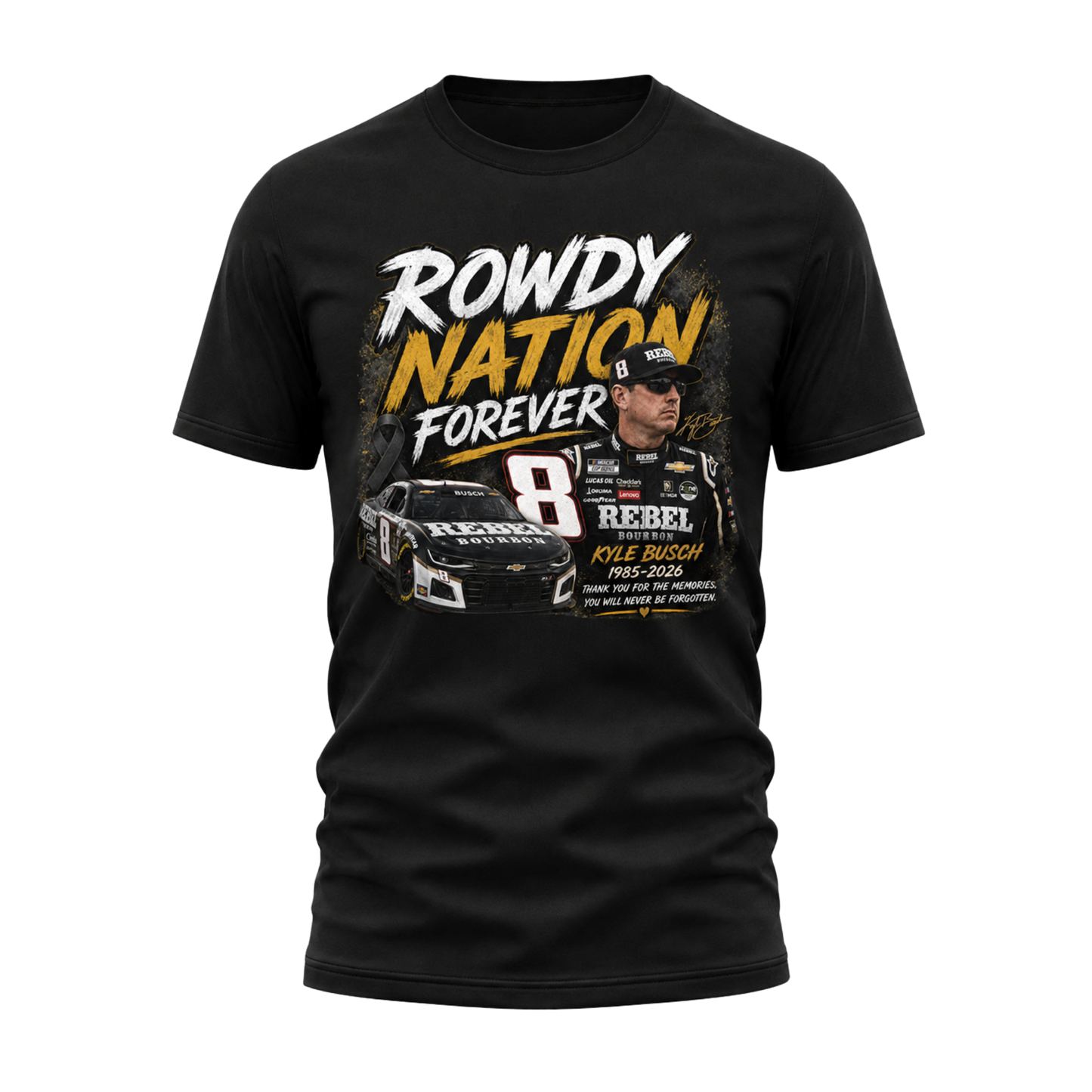 Rowdy Nation Forever – Kyle Busch Memorial Tee
