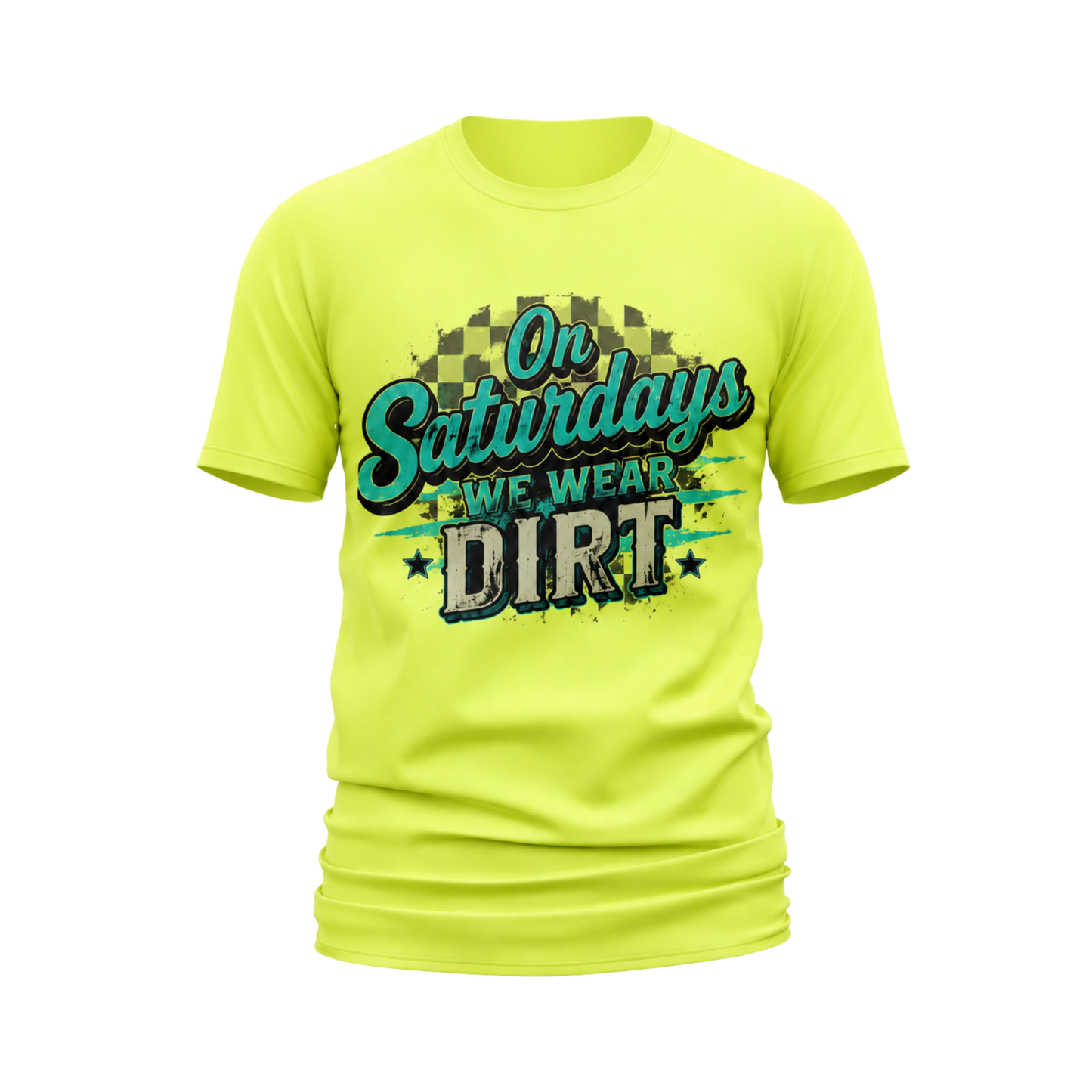 On Saturdays We Wear Dirt T-Shirt - Race-Inspired Tee